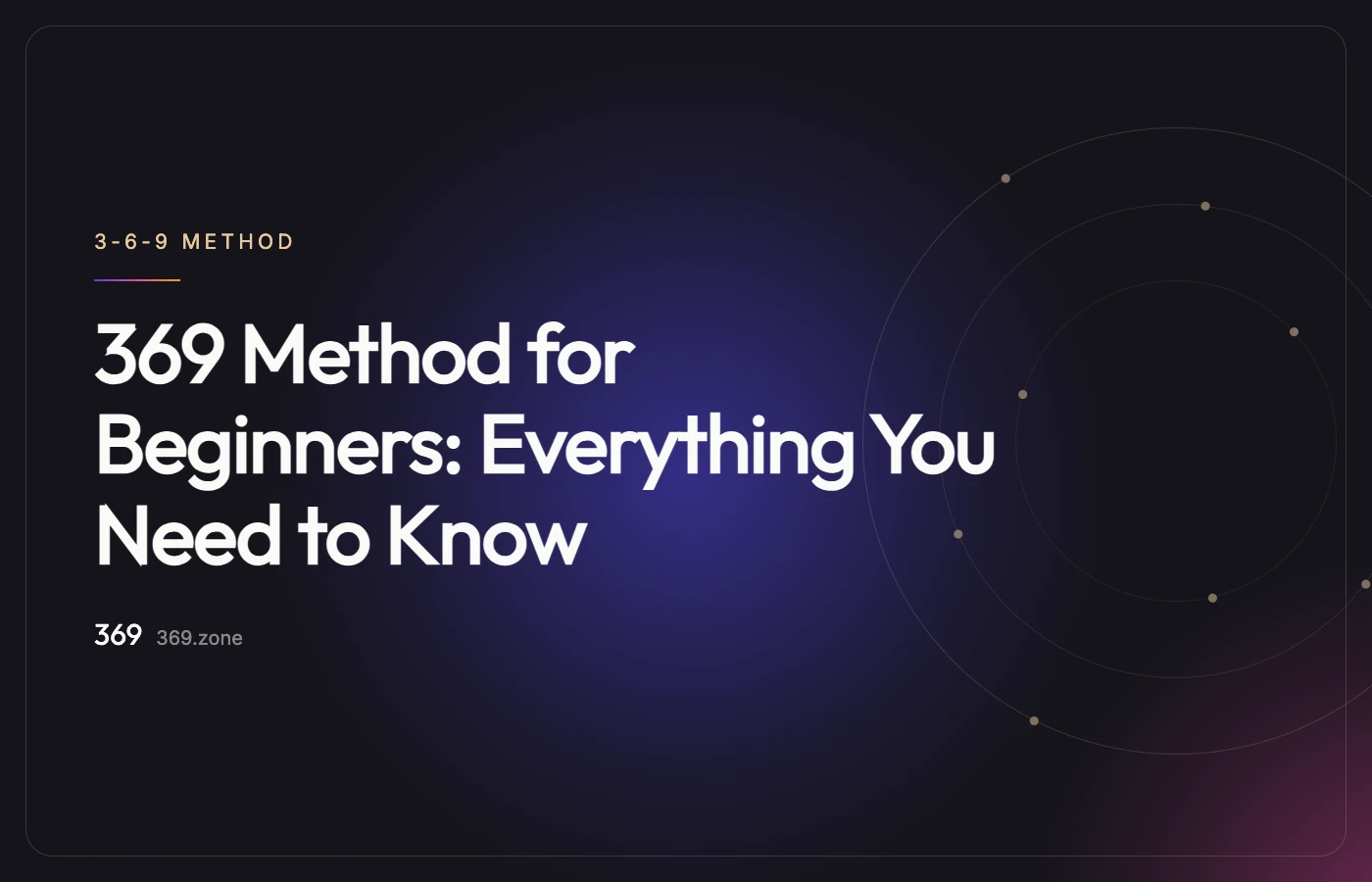Illustration for “369 Method for Beginners: Everything You Need to Know”