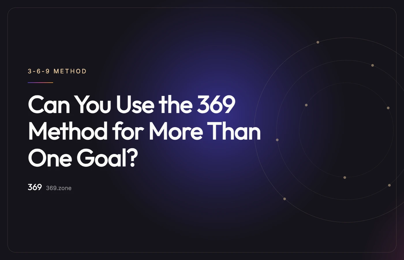 Illustration for “Can You Use the 369 Method for More Than One Goal?”