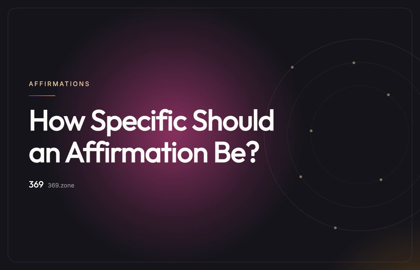 Illustration for “How Specific Should an Affirmation Be?”