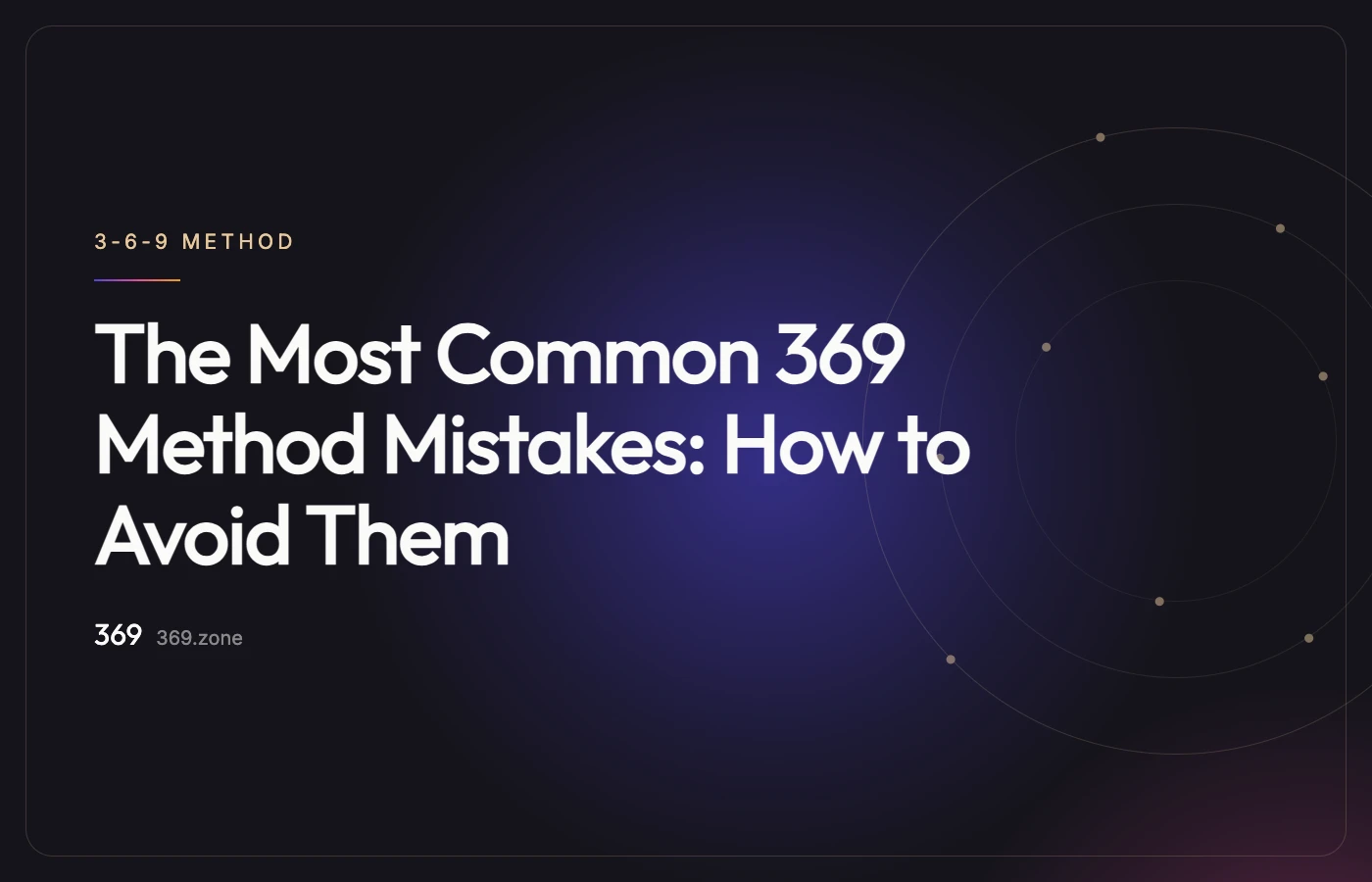 Illustration for “The Most Common 369 Method Mistakes: How to Avoid Them”