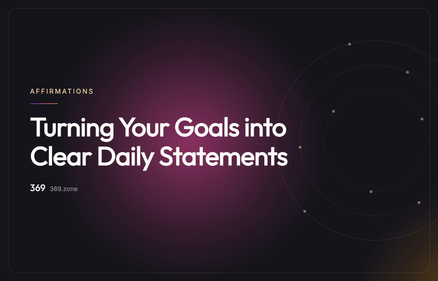 Illustration for “Turning Your Goals into Clear Daily Statements”