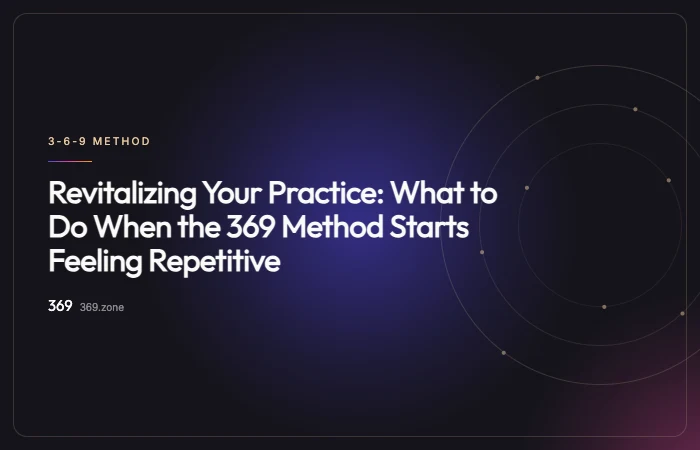 Illustration for “Revitalizing Your Practice: What to Do When the 369 Method Starts Feeling Repetitive”